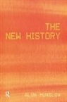 Alun Munslow - The New History