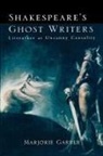 Marjorie Garber, Garber Marjorie - Shakespeare's Ghost Writers