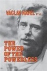 Vaclav Havel, John Keane - The Power of the Powerless