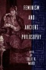 Julie K Ward, Julie K. Ward - Feminism and Ancient Philosophy