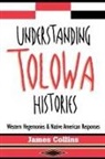 James Collins, Collins James - Understanding Tolowa Histories