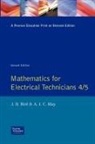John Bird, A J C May, A. J. C. May, Antony May - Mathematics for Electrical Technicians