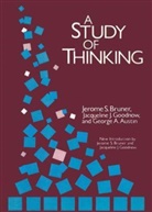 Jerome Bruner, Bruner Jerome, Anton Zijderveld, Zijderveld Anton - A Study of Thinking