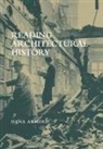 Dana Arnold, Arnold Dana - Reading Architectural History