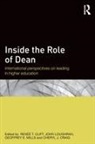 John Loughran, Renee T Clift, Cheryl J Craig, John Loughran, Geoffrey E Mills - Inside the Role of Dean
