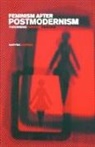 Marysia Zalewski - Feminism After Postmodernism?