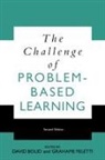 &amp; Feletti Boud, &amp;. Feletti Boud, David Boud, Grahame Feletti - The Challenge of Problem-Based Learning
