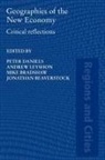 Peter Daniels, Jonathan Beaverstock, Michael J Bradshaw, Michael J. Bradshaw, Peter W Daniels, Peter W. Daniels... - Geographies of the New Economy