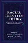 Robert T Carter, Robert T. Carter, Chalmer E Thompson, Thompson Chalmer E. - Racial Identity Theory