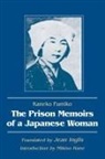 Kaneko Fumiko, Fumiko Kaneko, Mikiso Hane, Jean Inglis, Inglis Jean - The Prison Memoirs of a Japanese Woman