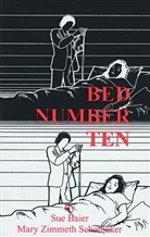 Sue Baier, Baier Sue, Mary Zimmeth Schomaker, Schomaker Mary Zimmeth - Bed Number Ten