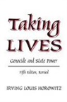 Irving Louis Horowitz, Horowitz Irving Louis, George G Wynne, George G. Wynne - Taking Lives