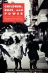 Gerald Markowitz, Markowitz Gerald, David Rosner - Children, Race, and Power