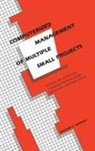 Richard E Westney, Richard E. Westney, Richarde Westney, RichardE. Westney - Computerized Management of Multiple Small Projects