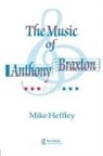 Mike Heffley, Heffley Mike - Music of Anthony Braxton