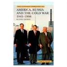 John W Young, John W. Young - The Longman Companion to America, Russia and the Cold War, 1941-1998