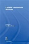 Tan Chee-Beng, Chee-Beng Tan, Tan Chee-Beng - Chinese Transnational Networks