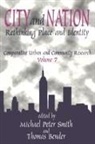 Thomas Bender, Michael Peter Smith, Michael Peter Bender Smith - City and Nation