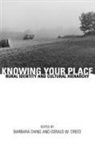 Barbara Ching, Gerald W Creed, Gerald W. Creed - Knowing Your Place