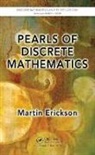 Martin Erickson, Erickson Martin - Pearls of Discrete Mathematics