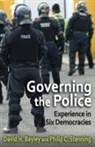 David Bayley, David H Bayley, David H. Stenning Bayley, Bayley David, Philip Stenning, Philip C Stenning - Governing the Police