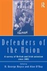 D George Boyce, D. George Boyce, D.George Boyce, Alan O'Day - Defenders of the Union