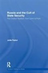 Julie Fedor, Julie (University of Cambridge Fedor - Russia and the Cult of State Security