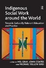 Dr John Grey Coates, John Coates, Mel Gray - Indigenous Social Work Around the World