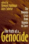 Howard (EDT)/ Suhrke Adelman, Astri Suhrke, Suhrke Astri - The Path of a Genocide
