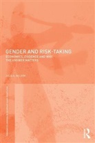 Julie A Nelson, Julie A. Nelson - Gender and Risk-Taking