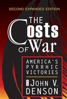 John V. (EDT) Denson, Abraham Kaplan, John Denson - The Costs of War