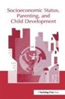 Marc H. (Unicef and Institute for Fisca Bornstein, Marc H Bornstein, Marc H. Bornstein, Robert H Bradley, Robert H. Bradley, Bradley Robert H. - Socioeconomic Status, Parenting, and Child Development