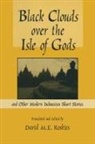 D M Roskies, D. M. Roskies - Black Clouds Over the Isle of Gods