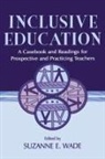 Suzanne E Wade, Suzanne E. Wade, Wade Suzanne E. - Inclusive Education
