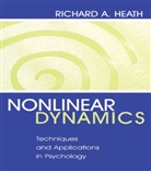 Richard A Heath, Richard A. Heath, Heath Richard A. - Nonlinear Dynamics