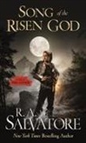R A Salvatore, R. A. Salvatore - Song of the Risen God