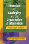 Janet Swan Hill, Hill Janet Swan - Education for Cataloging and the Organization of Information