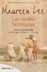 Maureen Lee - Las cuatro hermanas : una joven inconformista en el Liverpool de los años cincuenta
