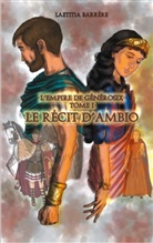 Laetitia Barrère - Le Récit d'Ambio