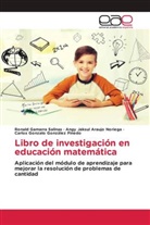 Angy Jaksul Araujo Noriega, Ronald Gamarra Salinas, Carlos Gonzalo González Pinedo - Libro de investigación en educación matemática