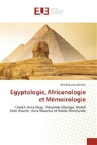 Bob Bobutaka Bateko - Egyptologie, Africanologie et Mémoirologie
