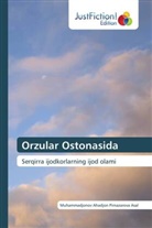 Muhammadjonov Ahadjon Pirnazarova Asal - Orzular Ostonasida