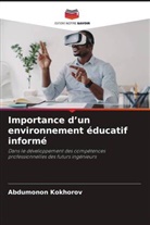 ABDUMONON KOKHOROV - Importance d'un environnement éducatif informé