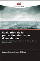 Araen Asanarimam Shinge - Évaluation de la perception du risque d'inondation