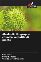Rina Desai, Chavda Jayendrasinh R., Bimal S. Desai - Alcaloidi: Un gruppo chimico versatile di piante