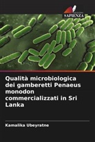 Kamalika Ubeyratne - Qualità microbiologica dei gamberetti Penaeus monodon commercializzati in Sri Lanka