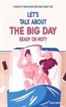 Alex White - Let's talk about The Big Day