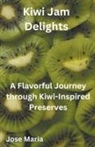 Jose Maria - Kiwi Jam Delights