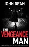 John Dean - THE VENGEANCE MAN