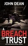 John Dean - A BREACH OF TRUST